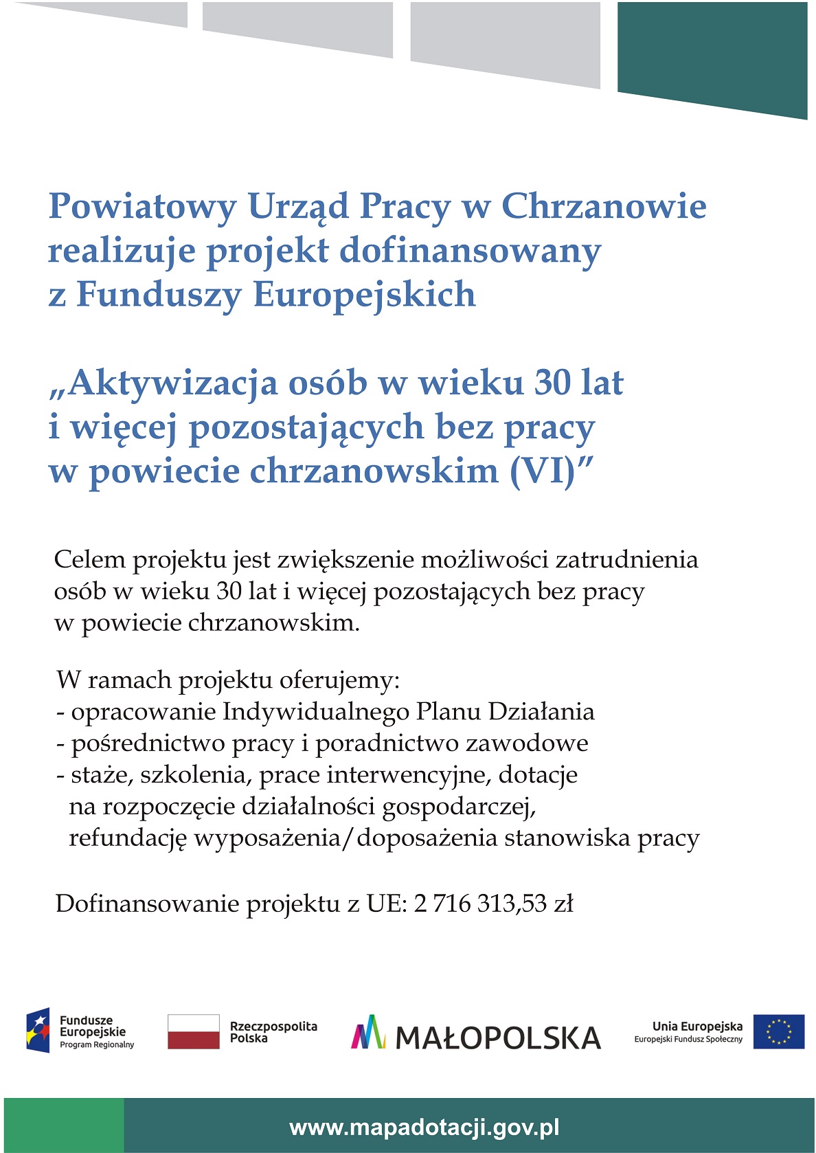 Plakat projektu Aktywizacja osób w wieku 30 lat i więcej pozostających bez pracy w powiecie chrzanowskim VI